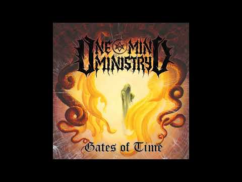 One Mind Ministry - Gates of Time (Full Album Premiere)