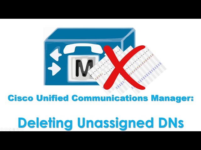 Cisco Unified Communicatıons Manager (CUCM): Deleting Unassigned Directory Numbers