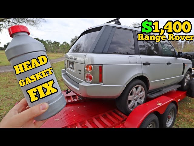 Can a $25 Bottle of "HEAD GASKET SEAL" Fix my $1,400 Range Rover's Engine Damage?