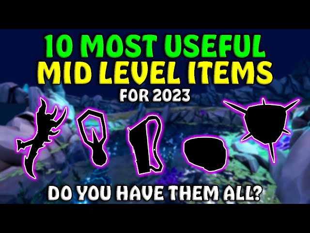 10 Amazing Mid Level Items Every Player NEEDS! - RuneScape 2023