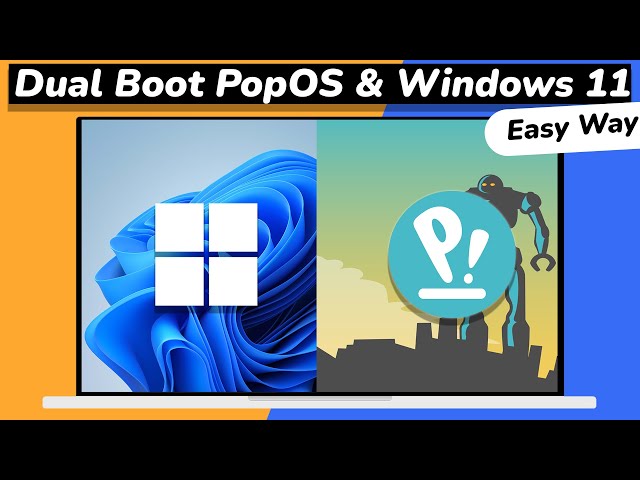 How to Dual Boot Pop OS 22.04 LTS and Windows 11 2023 (EASIEST WAY)