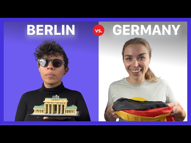 Berlin vs. Germany [10 Differences]