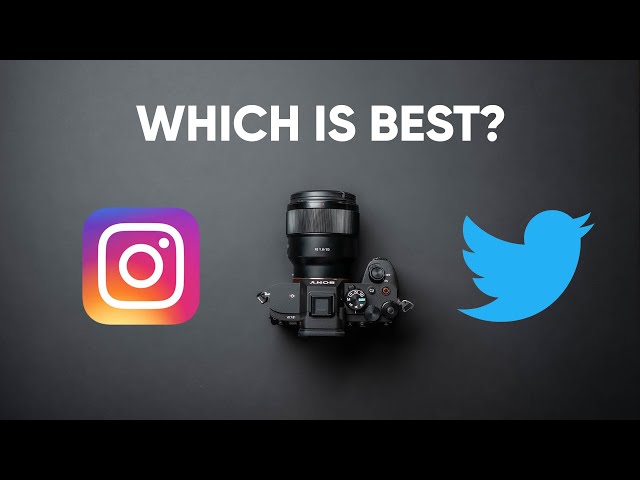 Which is Best for Photographers? Twitter or Instagram