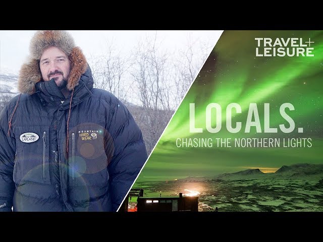 Chasing the Northern Lights in Lapland | LOCALS. | Travel + Leisure