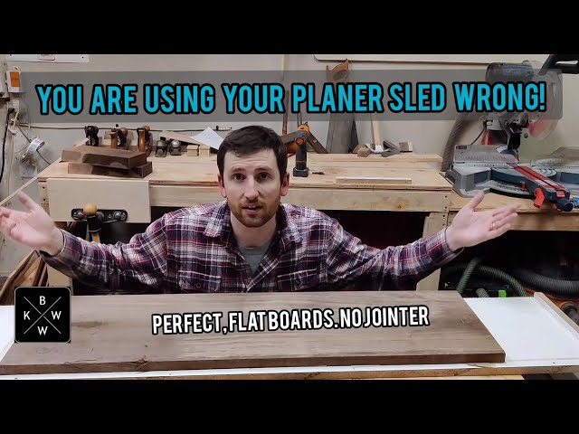 Your Planer Sled is Backwards | Ditch the Hot Glue