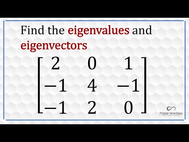 3 x  3 eigenvalues and eigenvectors