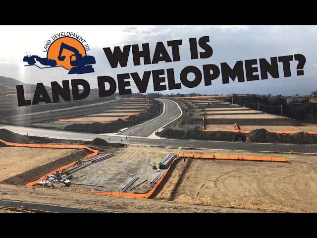 Land Development 101 - Introduction Video #1 (Land Development)