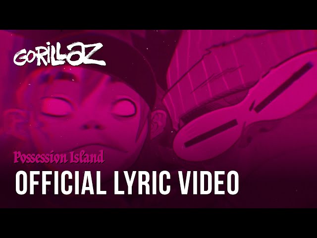 Gorillaz - Possession Island ft. Beck (Official Lyric Video)