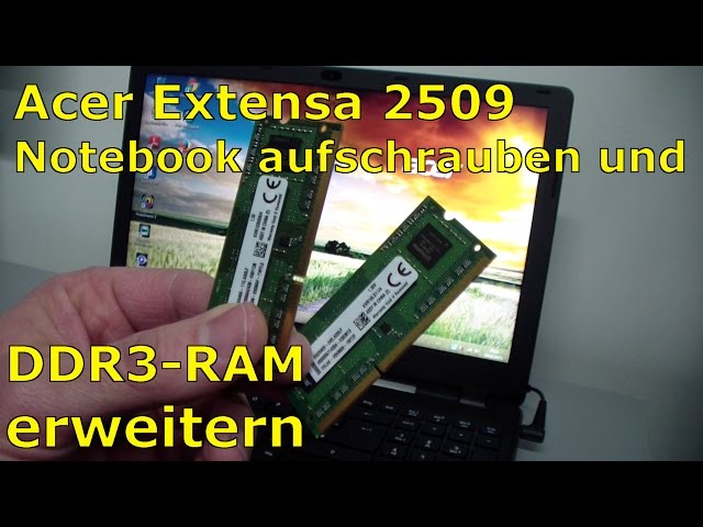 Acer Extensa 2509 Notebook Laptop RAM Erweitern Upgrade - [English subtitles]