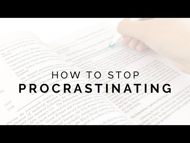 how to stop procrastinating ⏳ get yourself to work!