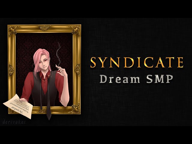 Syndicate - Derivakat [Dream SMP original song]