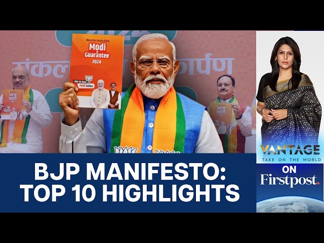 India's Ruling BJP Unveils Election Manifesto | Vantage with Palki Sharma