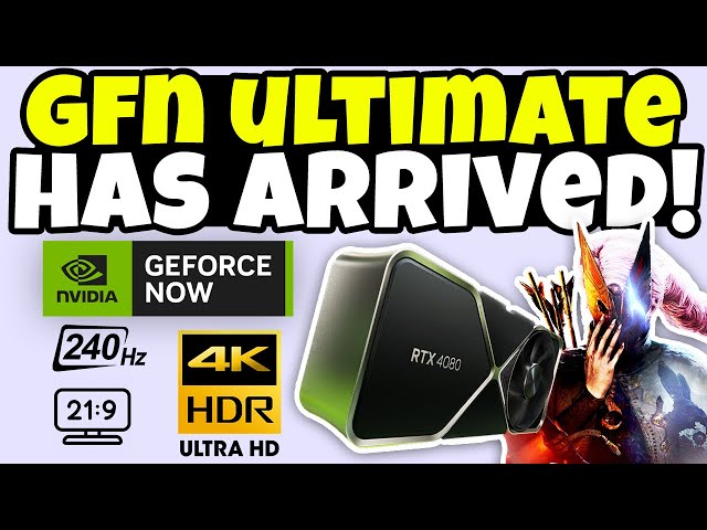 GeForce NOW Ultimate HAS ARRIVED! Ultrawide 4k 120fps, 240hz, 10 NEW Games