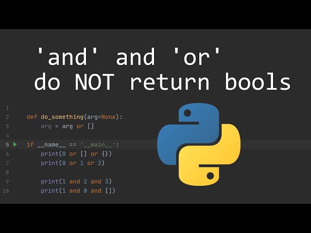 'and' and 'or' do NOT return bools in Python!