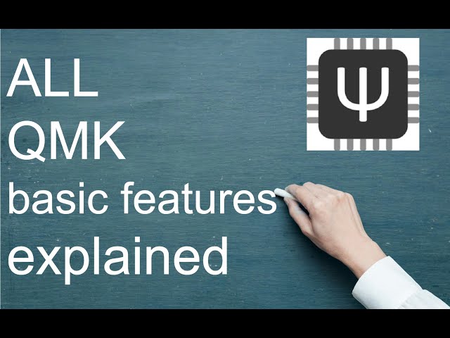 ALL QMK basics features EXPLAINED