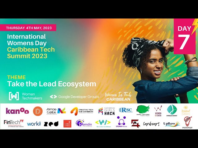 Day 7: IWD Caribbean Tech Summit 2023