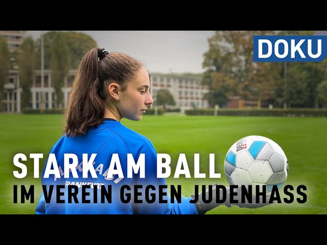 Stark am Ball - Im Verein gegen Judenhass | dokus und reportagen