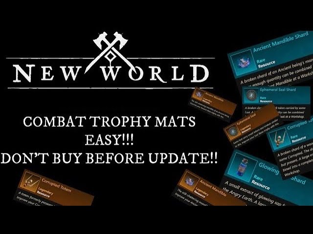 New World DO NOT LOSE COIN!! Combat Trophy Changes!! New Item, Easier Drop!!
