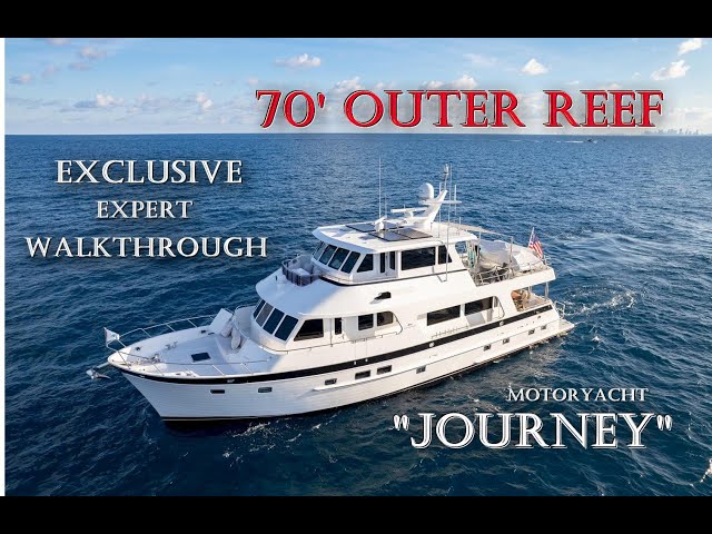 Outer Reef 700: Extraordinary Custom Long-Range Trawler Exclusive Tour