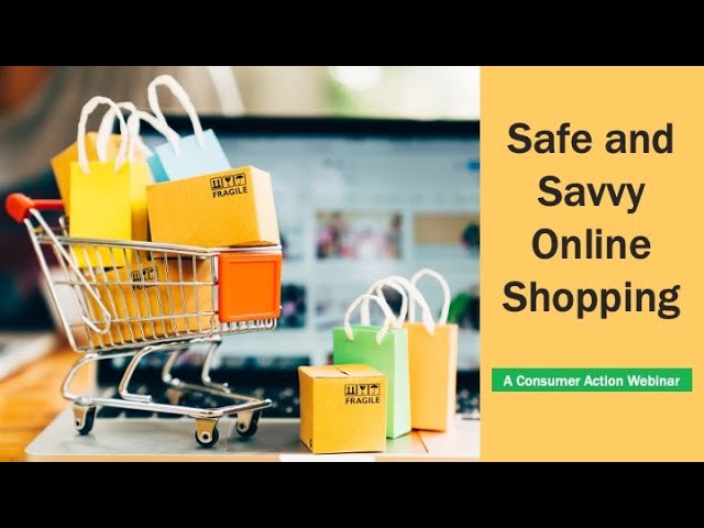 Safe and Savvy Online Shopping