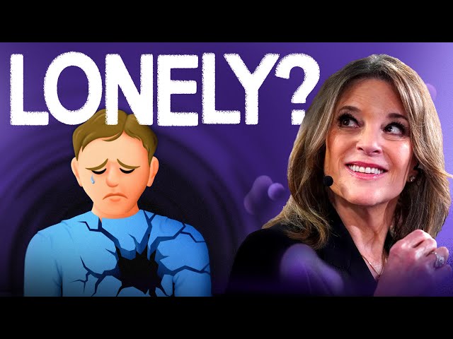 Marianne Williamson: Why You're So Sad