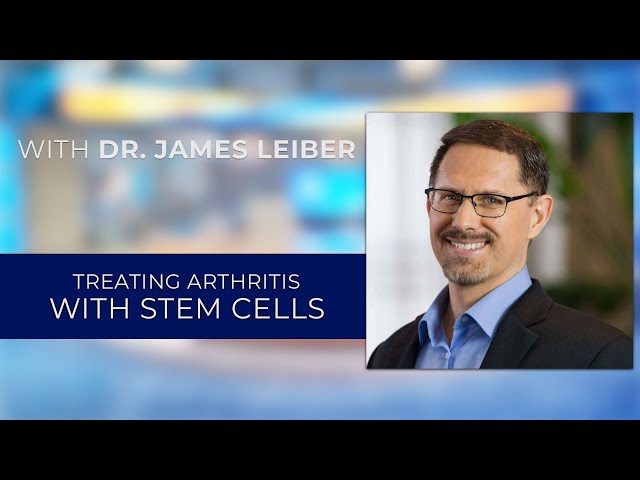 Stem Cells for Treating Arthritis with Regenexx Tampa Bay and Sarasota's James Leiber, DO