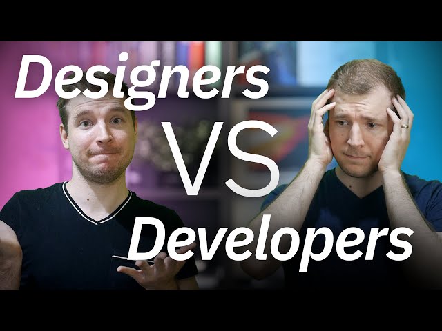 Designers vs Developers