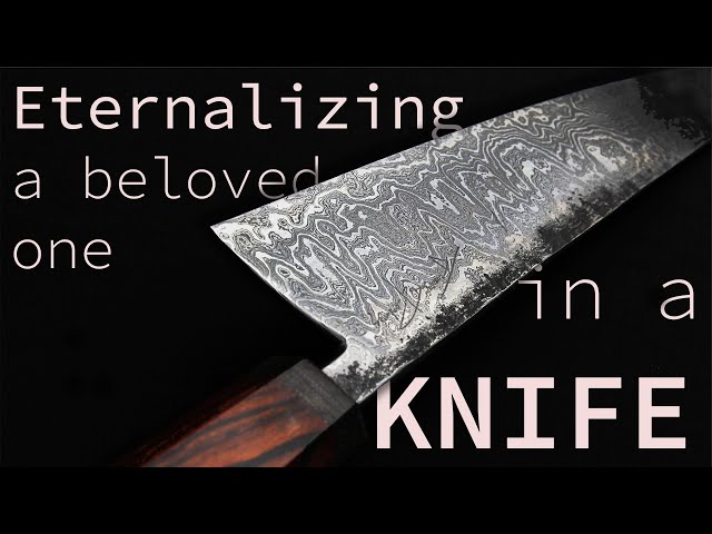 Eternalizing A Beloved One In A Knife - Knifemaking Documentation by Floris Postmes