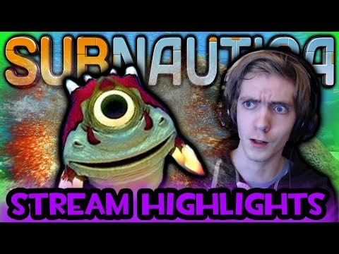 Subnautica - Stream Highlights