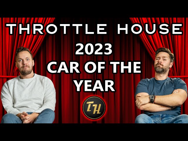 Throttle House Car of the Year 2023 (+ Channel Announcement)