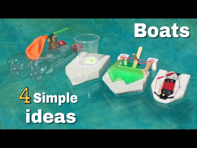 4 Amazing ideas for Fun or Simple Ways to Make a Boats