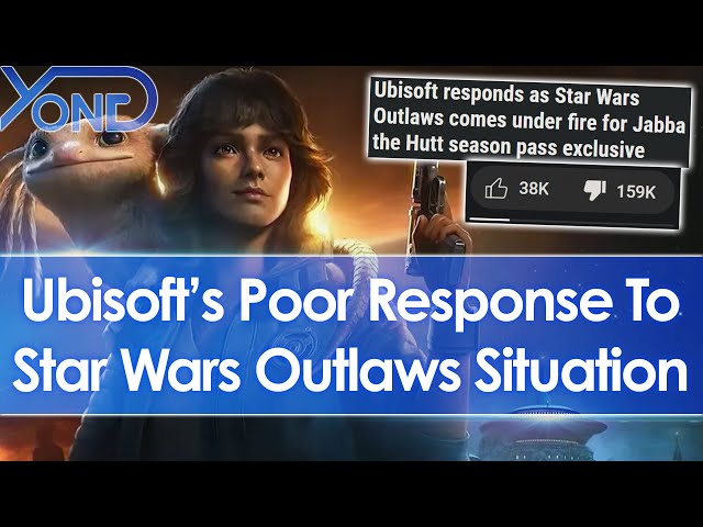 Ubisoft's poor response to Star Wars Outlaws paywalled mission, Stop Killing Games catches on in UK