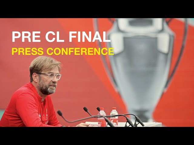 Champions League Final 2019 | Jurgen Klopp's Pre-Match Press Conference