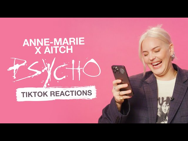 Anne-Marie x Aitch - PSYCHO: TikTok Reactions