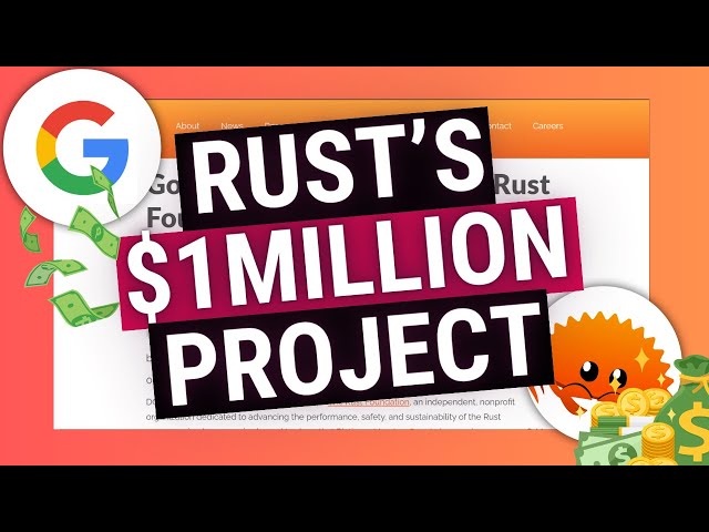 Google gives $1M to make RUST work with C++