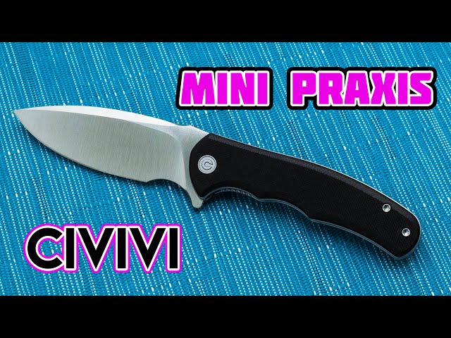 Civivi Mini Praxis Review - Budget Knife Under $30