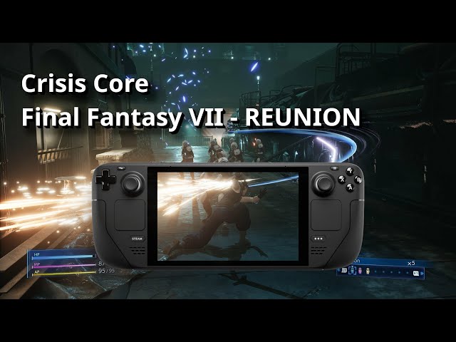 Crisis Core: Final Fantasy VII Reunion on Steam Deck (SteamOS 3.4)