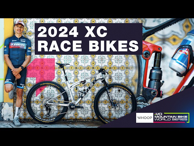 Cross-country Race Bikes of 2024 | WHOOP UCI Mountain Bike World Series