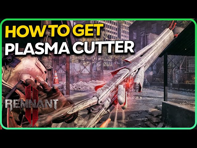 How to Get Plasma Cutter Secret Weapon - Remnant 2