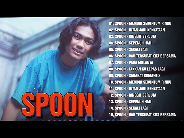 Kumpulan Spoon Koleksi Lagu Melayu Populer Sepanjang Masa_ Spoon Full Album Terbaik/Ringgit Berjuta/