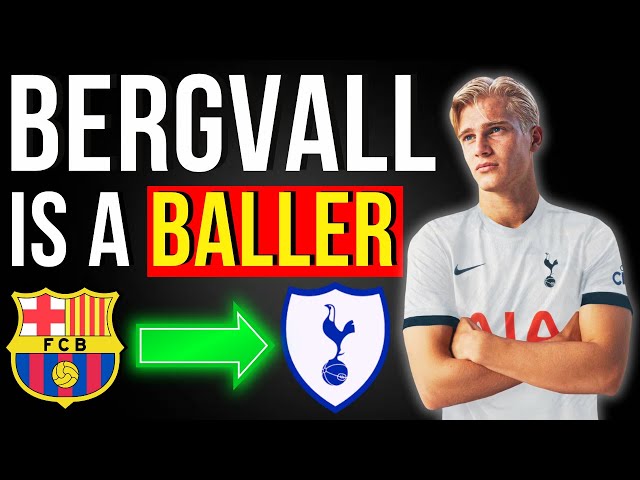 Why Lucas Bergvall Is An INSANE Signing For Tottenham Hotspur
