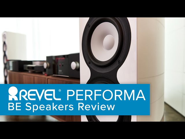 Revel Performa BE Speaker Series Review