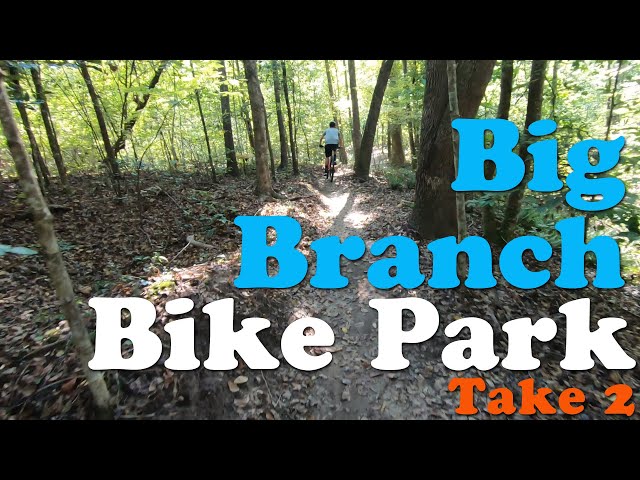 North Carolina Mountainbiking | Big Branch Bike Park | Take 2