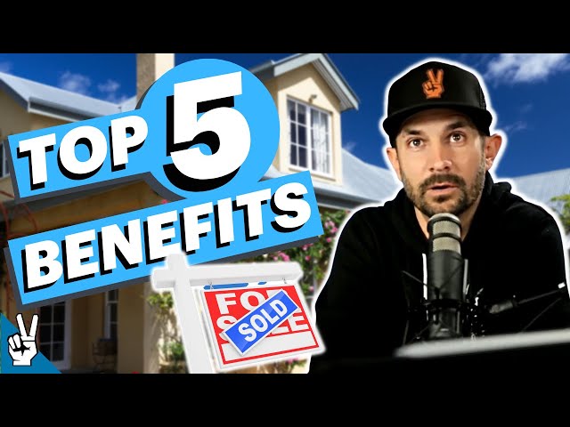 Top 5 Benefits of Property Ownership