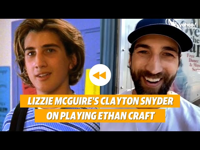 Lizzie McGuire's Clayton Snyder reveals why he got the role of Ethan Craft | Yahoo Australia