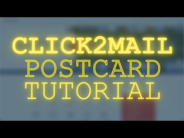 Sending a Direct Mail Campaign with Click2Mail (Step 3 - Postcard Tutorial)