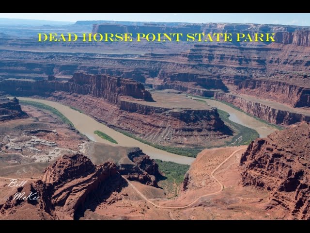 Dead Horse Point State Park - Campsite Pictures, 4k video and Accessibility Information