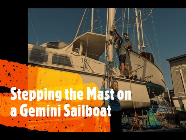 Stepping the Mast on a Gemini Sailboat #Sailing #SailboatRepair