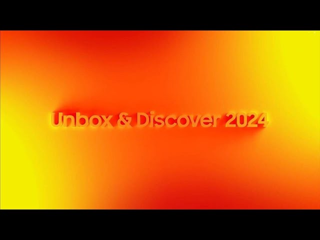 Unbox & Discover 2024: Con upscale haz cada momento más WOW | Samsung España