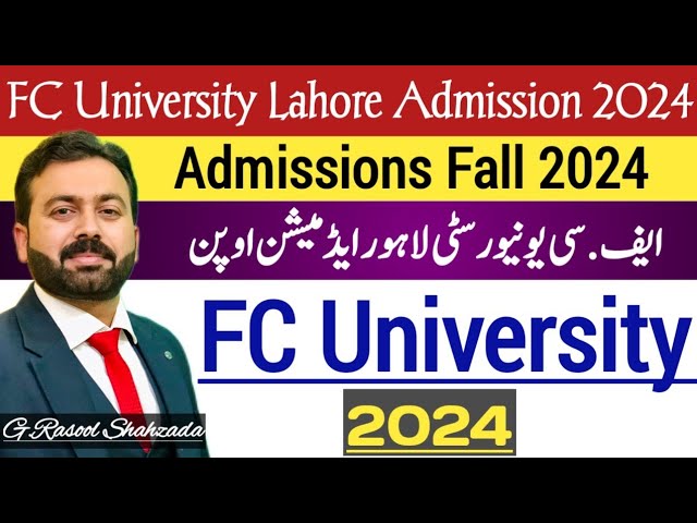 Forman Christian (FC) College Uni, Lahore Admissions Fall 2024 | Apply Now